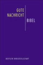 Cover Gute Nachricht Bibel, mit Spätschriften, Farbeinband (Nr.1672)