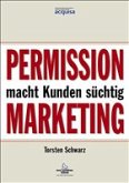 Permission Marketing macht Kunden süchtig