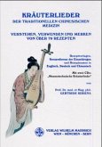 Kräuterlieder der Traditionellen Chinesischen Medizin, m. 2 Audio-CDs