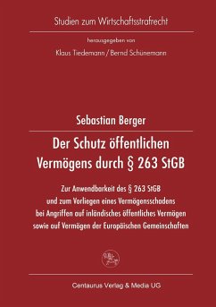 Der Schutz öffentlichen Vermögens durch § 263 StGB - Berger, Sebastian