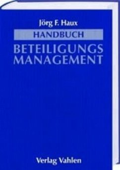 Handbuch Beteiligungsmanagement - Haux, Jörg F.