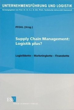 Supply Chain Management: Logistik plus? - Pfohl, Hans-Christian (Hrsg.)