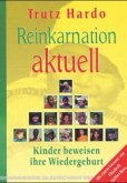 Reinkarnation Aktuell