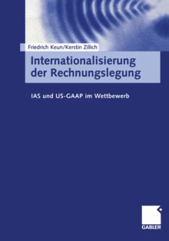 Internationalisierung der Rechnungslegung - Keun, Friedrich;Zillich, Kerstin