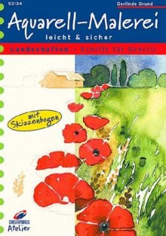 Aquarell-Malerei leicht & sicher, Landschaften - Grund, Gerlinde