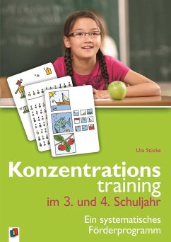 Konzentrationstraining im 3. und 4. Schuljahr - Stücke, Uta