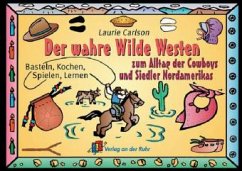 Der wahre wilde Westen - Carlson, Laurie