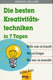 Die besten Kreativitätstechniken in 7 Tagen