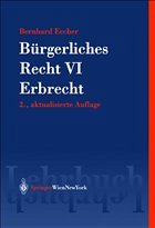 Bürgerliches Recht VI - Eccher, Bernhard