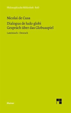 Schriften in deutscher Übersetzung / Über das Globusspiel - Nikolaus von Kues