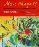 Marc Chagall, Welche Farben hat das Paradies?