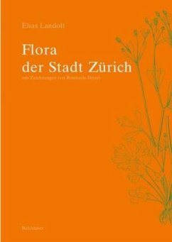Flora der Stadt Zürich - Landolt, Elias