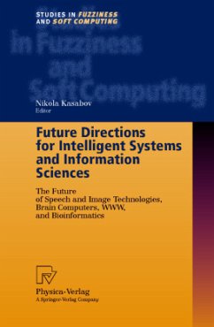 Future Directions for Intelligent Systems and Information Sciences - Kasabov, Nikola (ed.)