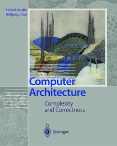 Computer Architecture - Mueller, Silvia M.;Paul, Wolfgang J.