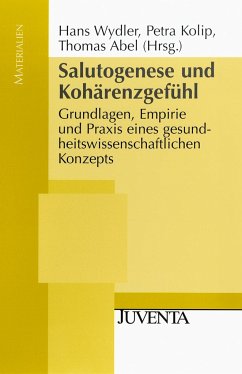 Salutogenese und Kohärenzgefühl - Wydler, Hans / Kolip, Petra / Abel, Thomas (Hrsg.)
