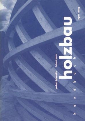 Handbuch Holzbau Handbuch Holzbau