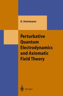 Perturbative Quantum Electrodynamics and Axiomatic Field Theory - Steinmann, Othmar