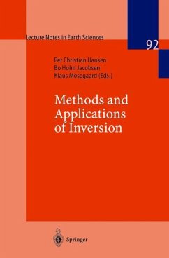 Methods and Applications of Inversion - Hansen, Per Christian / Jacobsen, Bo Holm / Mosegaard, Klaus (eds.)