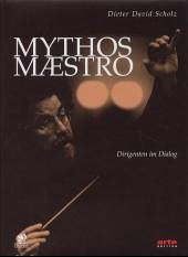 Mythos Maestro - Scholz, Dieter D.