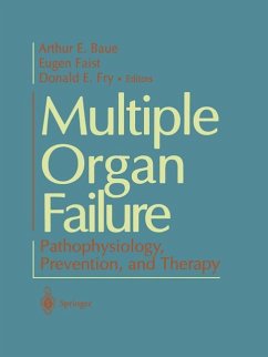 Multiple Organ Failure - Baue, Arthur / Faist, Eugen / Fry, Donald (eds.)