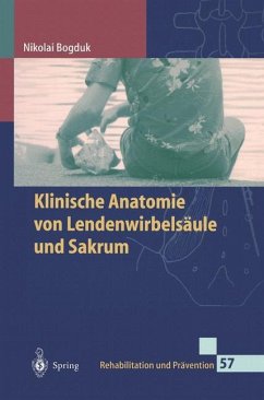 Klinische Anatomie von Lendenwirbelsäule und Sakrum - Bogduk, Nikolai