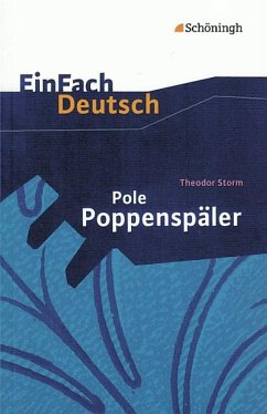 Pole Poppenspäler. EinFach Deutsch Textausgaben - Storm, Theodor