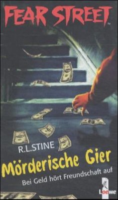 Mörderische Gier - Stine, Robert L.