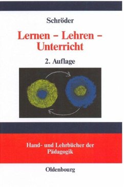 Lernen - Lehren - Unterricht - Schröder, Hartwig