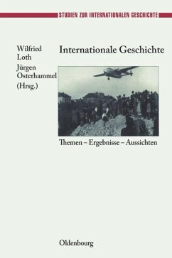 Internationale Geschichte - Loth, Wilfried / Osterhammel, Jürgen (Hgg.)