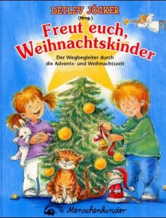 Freut euch, Weihnachtskinder - Hrsg. v. Detlev Jöcker