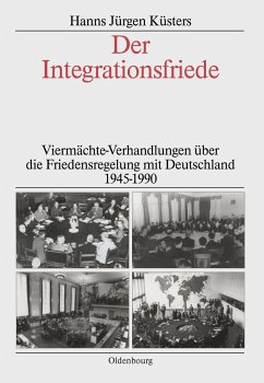 Der Integrationsfriede - Küsters, Hanns J.