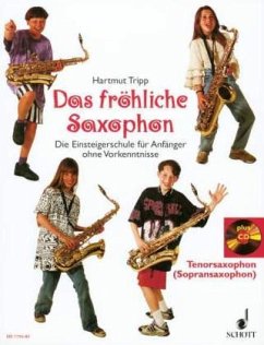 Das fröhliche Saxophon, Tenorsaxophon (Sopransaxophon), m. Audio-CD - Tripp, Hartmut