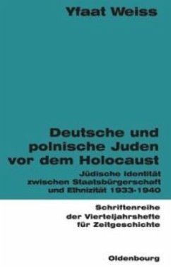 Deutsche und polnische Juden vor dem Holocaust - Weiss, Yfaat