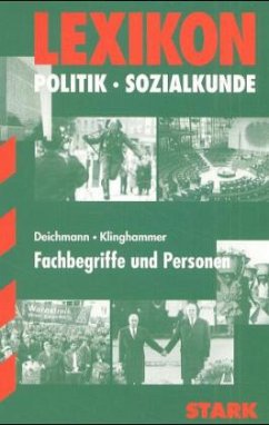 Lexikon Politik / Sozialkunde - Deichmann, Carl; Klinghammer, Wolfgang