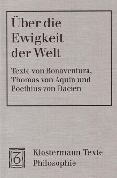 Über die Ewigkeit der Welt - Bonaventura;Thomas von Aquin;Boethius, Anicius Manlius Severinus