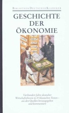Geschichte der Ökonomie / Bibliothek der Geschichte und Politik 21 - Koselleck, Reinhart / Burkhardt, Johannes / Priddat, Birger P. (Hgg.)