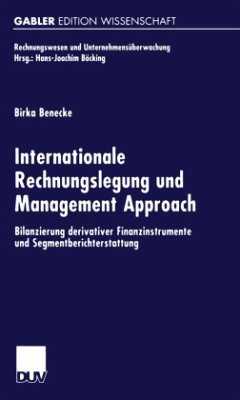 Internationale Rechnungslegung und Management Approach - Benecke, Birka