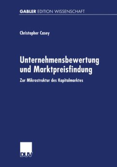 Unternehmensbewertung und Marktpreisfindung - Casey, Christopher