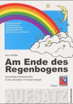 Am Ende des Regenbogens - Pfeiffer, Karin