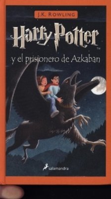 Harry Potter y el prisionero de Azkaban - Rowling, J. K.;Rowling, J. K.
