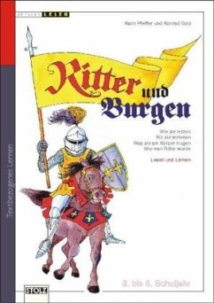 Ritter und Burgen - Pfeiffer, Karin; Golz, Konrad