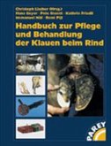 Handbuch zur Pflege und Behandlung der Klauen beim Rind