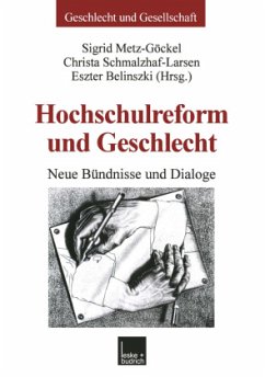 Hochschulreform und Geschlecht - Metz-Göckel, Sigrid / Schmalzhaf-Larsen, Christa / Belinszki, Eszter (Hgg.)