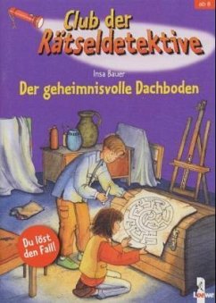 Der geheimnisvolle Dachboden - Bauer, Insa