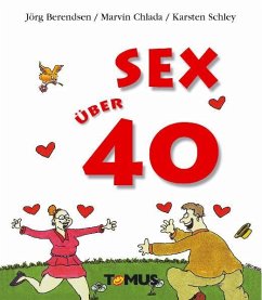 Sex über 40 - Berendsen, Jörg; Chlada, Marvin