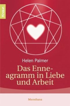 Das Enneagramm in Liebe und Arbeit - Palmer, Helen