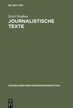 Journalistische Texte - Straßner, Erich
