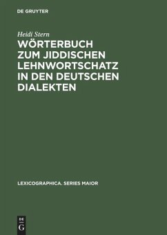 Wörterbuch zum jiddischen Lehnwortschatz in den deutschen Dialekten - Stern, Heidi