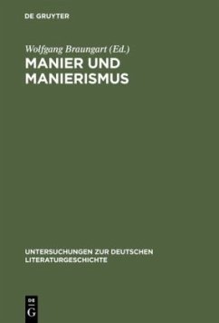 Manier und Manierismus - Braungart, Wolfgang (Hrsg.)