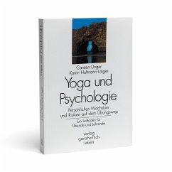 Yoga und Psychologie - Unger, Carsten;Hofmann-Unger, Katrin